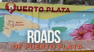 Roads of Puerto Plata
