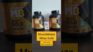 Muscleblaze Whey Gold Lab Test using MB Procheck Kit | MB Gold Whey Isolate #shorts #mb