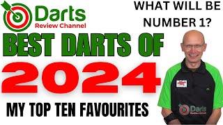 BEST DARTS OF 2024 My TOP TEN Favourites