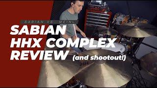 I Don't Like Sabian (But These Sound Great) // Sabian HHX Complex Review