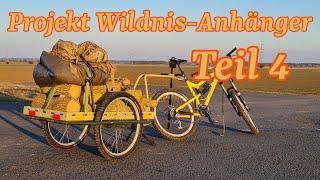 Projekt: Fahrrad-Anhänger bzw. Wildnis-Karren (Teil 4: Probefahrt)