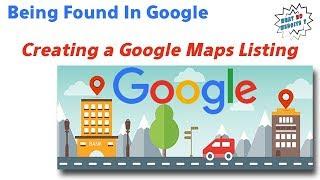 What No Website, Being Found In Google - Creating a Google Maps Listing