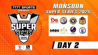 DAY 2 I MONSOON SUPER SERIES 2025