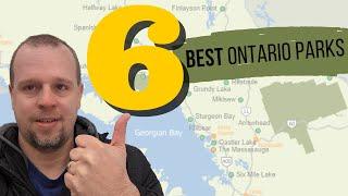 6 Best Ontario Provincial Parks to visit next!