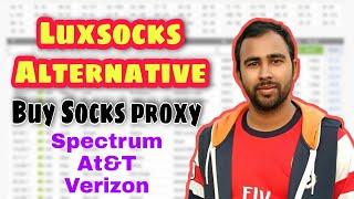 Luxsocks alternative panel - How to buy daily socks proxy || Spectrum,Verizon,At&t ||