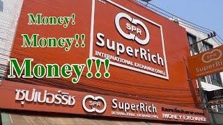 BEST Money Exchange Bangkok Thailand SUPERRICH Exchange Rates WOW!!!