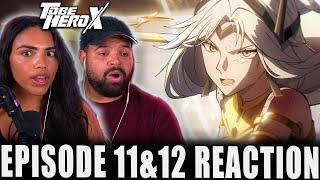 QUEEN VS BOWA WAS INCREDIBLE! | To Be Hero X Episode 11 and 12 Reaction