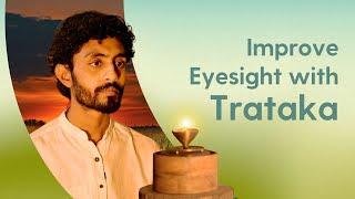 Trataka Meditation to improve eyesight & build focus | 10 minutes