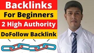 DoFollow Backlinks For Beginners Instant Approval 2023 | Create 2 DoFollow Backlinks