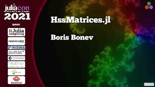 HssMatrices.jl | Boris Bonev | JuliaCon2021