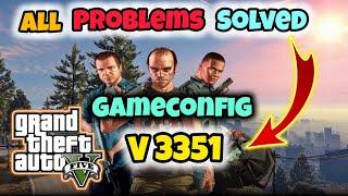 Gameconfig For GTA 5 Version 1.0.3351 | Latest Gameconfig For GTA 5 | GTA 5 crash Fixed