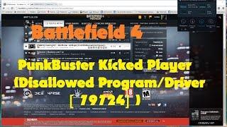 Решение: PunkBuster выкидывает из игры BF4 (Disallowed Program/Driver [79724])