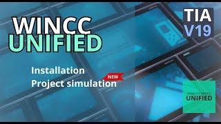 TIA Portal V19 & WinCC Unified: Installation, First Project Simulation