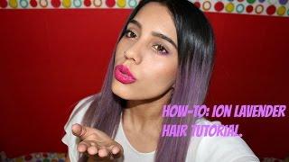 Ion Lavender Hair Tutorial.