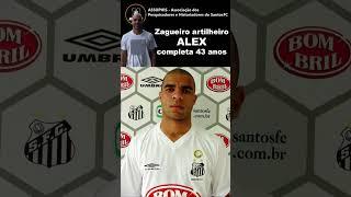 Alex, maior zagueiro artilheiro da história do Santos, completa 43 anos
