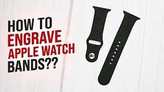 How to ENGRAVE Apple Watch Bands using xTool D1 | NewMan DIY