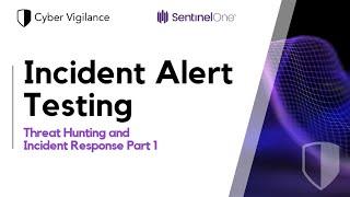 Basic Incident test with EICAR Test File | Part 1 | SentinelOne