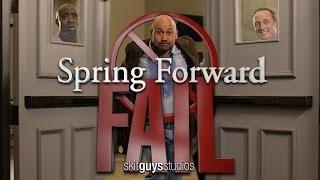 Skit Guys - Spring Forward Fail
