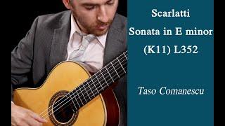 Elite Guitarist - “Scarlatti Sonata in E Minor (K11) L352“ - Performance by Taso Comanescu