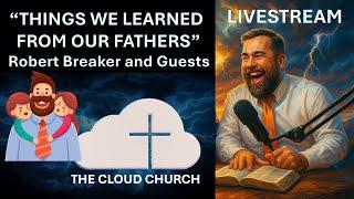 Things We Learned From Our Fathers