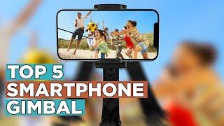 Top 5 Best Smartphone Gimbal 2022