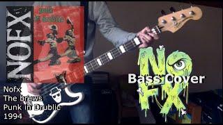 Nofx - The Brews [Bass Cover]