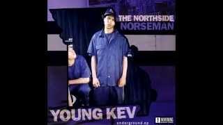 Young Kev: The Northside Norseman