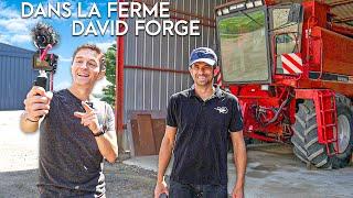 JE PASSE LA JOURNÉE DANS LA FERME DE DAVID FORGE !