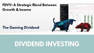 FDVV: A Strategic Blend Between Growth & Income