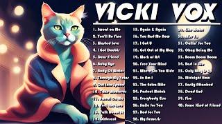 Best Of Vicki Vox Full Album ! Music Vicki Vox Best Of 2024 ! Vicki Vox Playlist 2024