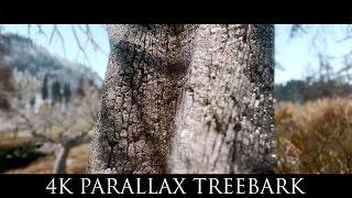 TES V - Skyrim Mods: 4K Parallax Treebark