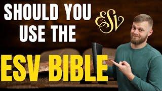 Everything You Need to Know About the ESV BIBLE