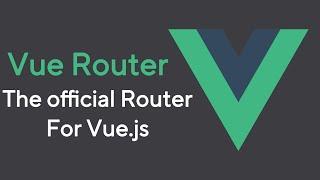 Vue Router | Setup vue-router for your Vue application | VueJs