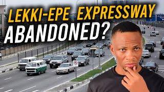 LEKKI-EPE EXPRESSWAY ROAD CONSTRUCTION: December 2024 Update | ABANDONED?