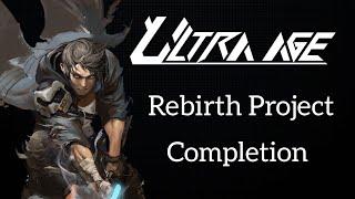 Ultra Age - Rebirth Project - Completion