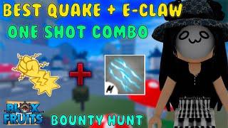 『Best Quake + Electro Claw One Shot Combo』Bounty Hunt l Roblox | Blox fruits update 15 | 25M