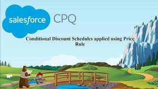 Salesforce CPQ-Conditional Discount Schedules applied using Price Rule