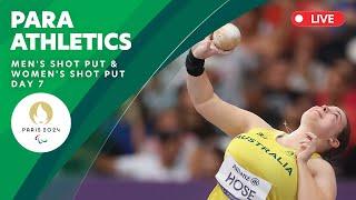 Para Athletics - Men's Shot Put & Women's Shot Put | Day 7