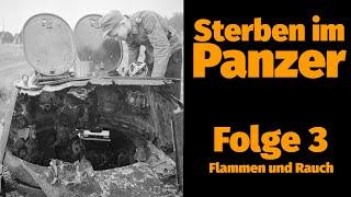 Sterben im Panzer (3/5): Flammen und Rauch