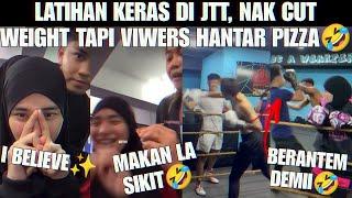 LATIHAN KERAS TEAM JTT, JADEN DAN CHIMA , TAK JADI NAK CUT WEIGHT TAPI VIEWERS BELANJA PIZZA