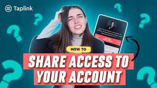 Taplink Tutorial: How to share access to your account?