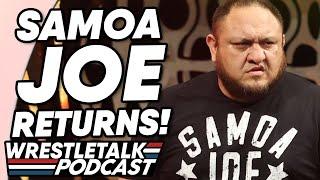 Samoa Joe Returns to AEW! AEW Dynamite Jan 15 2025 Review! | WrestleTalk Podcast