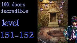 100 doors incredible,Walkthrough/Невероятный мир прохождение level-151-152