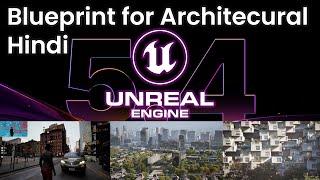 Unreal Engine 5 I Blueprint Course for Architectural