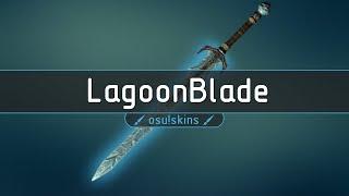 LagoonBlade l osu!skins