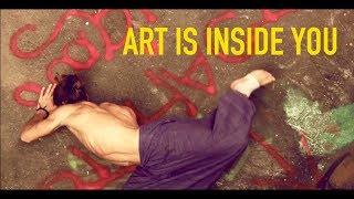 ART IS INSIDE OF YOU