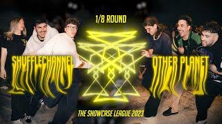 ShuffleChannel vs Other Planet | 1/8Round | The Showcase League 2023 | Shuffle Dance Tournament