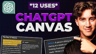 12 Use Cases for NEW ChatGPT Canvas! (Future of Writing)