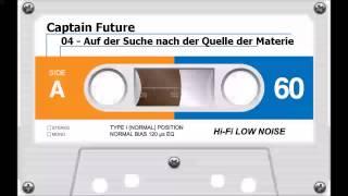 Captain Future - 04 - Auf der Suche nach der Quelle der Materie [Hörspiel, Audio]