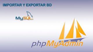 COMO IMPORTAR Y EXPORTAR UNA BASE DE DATOS EN PHPMYADMIN DE MANERA CORRECTA SIN ERRORES